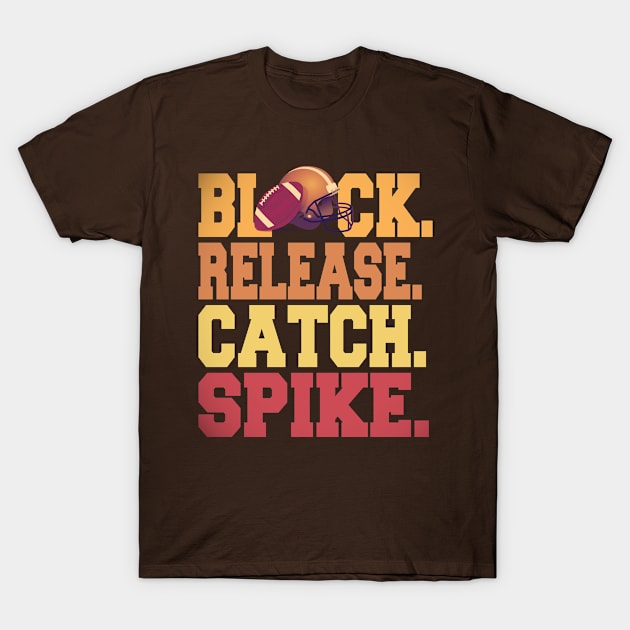 Block Release Catch Spike 2020 American Football 1 T-Shirt by LisaLiza